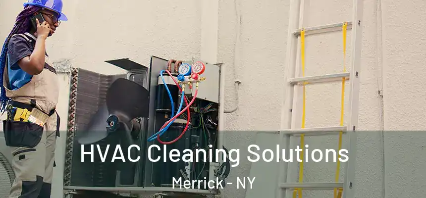  HVAC Cleaning Solutions Merrick - NY